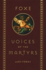 Foxes Voices of the Martrys AD 33 - Today